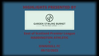 Haddington Athletic v Kinnoull FC  09122023 [upl. by Yrneh]