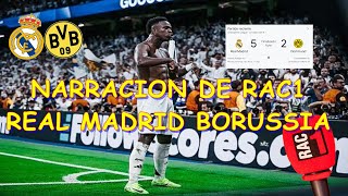 NARRACION RAC1 REAL MADRID BORUSSIA DORTMUND🏆 [upl. by Richmound]