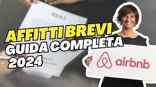 AFFITTI BREVI LA GUIDA COMPLETA 2024  Caso AirBnB  esempio pratico [upl. by Htiderem]