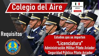 🥇 REQUISITOS Colegio del Aire ✈️ Escuela Militar de Aviación [upl. by Penelopa]