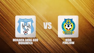 Transmisja Meczu Moravia Morawica vs Nida Pińczów [upl. by Eniaj]