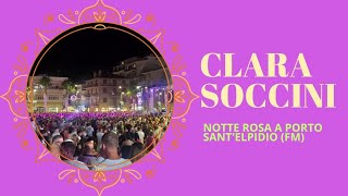 Clara Soccini Notte Rosa Porto SantElpidio [upl. by Anauqal]