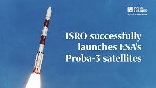 ISRO successfully launches ESAs Proba3 satellites I isro [upl. by Wesley]