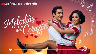 Melodias del Corazon  Latin Pop Music [upl. by Onairpic]