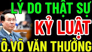 TBT TÔ LÂM LÀM SẠCH BỘ MÁY KỶ LUẬT ÔNG VÕ VĂN THƯỞNG KHÔNG CÓ HẠ CÁNH AN TOÀN [upl. by Airod586]