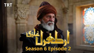 ERTUGRUL GHAZI SEASON 6 EPISODE 2  Ertugrul Ghazi Season 6 Episode 1 Facts [upl. by Galvin441]