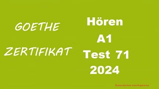 Goethe Zertifikat A1 Hören  2024  Test 71 [upl. by Tterrab]