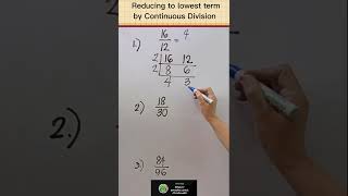 Reducing to Lowest Term by Continuous Division [upl. by Specht]