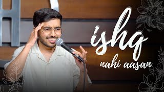 ISHQ nahi aasaan  Stand up comedy Crowdwork by Vivek Samtani [upl. by Winifred363]