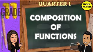 COMPOSITION OF FUNCTIONS  GRADE 11 GENERALMATHEMATICS Q1 [upl. by Albers]