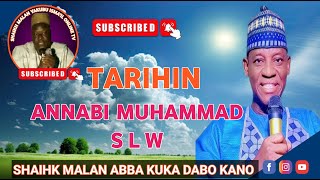 Tarihin Annabi Muhammad S A W Shaihk Malan Abba kuka dabo Kano [upl. by Tem]