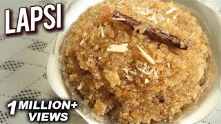 Lapsi Recipe  How To Cook Lapsi In A Pressure Cooker  Paryushan Special Recipe  Ruchi [upl. by Byron722]