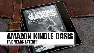 Amazons Kindle Oasis  Five Years Later Is It Worth It [upl. by Hovey]