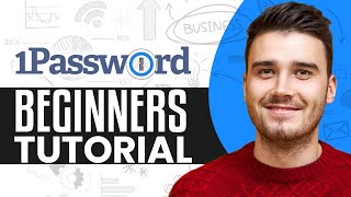 1Password Tutorial For Beginners  How To Use 1Password 2024 [upl. by Franklin]