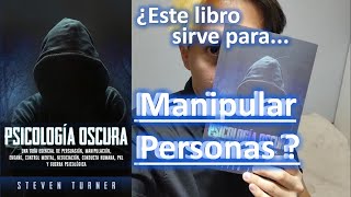 Psicología Oscura I ¿Este libro sirve para controlar gente I EXPLICACIÓN [upl. by Capon258]