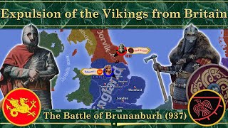 Expulsion of the Vikings from Britain ⚔️ The Battle of Brunanburh [upl. by Elleinwad]