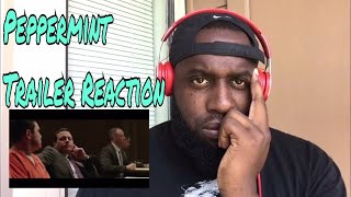 Peppermint Official Trailer Reaction [upl. by Narej]