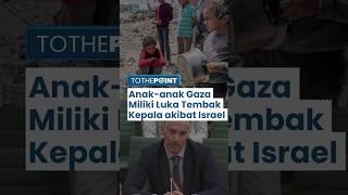 Kesaksian Dokter Inggris soal Kondisi Mengerikan di Gaza Anakanak Jadi Target Sniper Israel [upl. by Files]