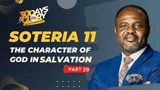 30 DAYS OF GLORY 2024  DR ABEL DAMINA  THE CHARACTER OF GOD IN SALVATION   Part 29 [upl. by Wolfgang]