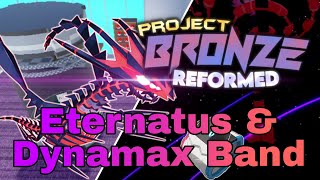 How to Eternatus amp the Dynamax Band  Pokémon Brick Bronze Reformed Tutorial [upl. by Ydne]