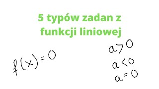 Funkcja liniowa  5 najważniejszych typów zadań [upl. by Conall]