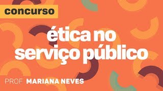 Ética no Serviço Público  Kultivi  Ética e Moral  CURSO GRATUITO COMPLETO [upl. by Naehs]