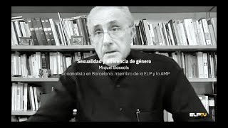 quotSexualidad y diferencia de géneroquot Miquel Bassols en ELP TV [upl. by Dessma303]