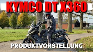 KYMCO DT X360 350i ABS Produktvorstellung 2021 [upl. by Ainahtan160]