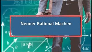 Nenner Rational Machen [upl. by Perren]