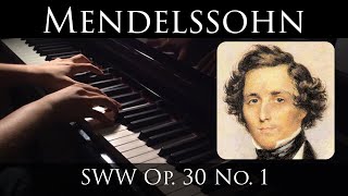 Mendelssohn  Songs Without Words Op 30 No 1 [upl. by Ynnot]