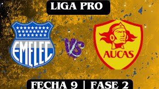 EMELEC vs AUCAS donde ver el partido de la LIGA PRO FECHA 9  Campeonato Ecuatoriano 2024 [upl. by Auqinehs]