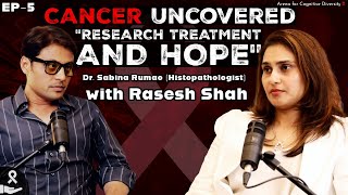 CANCER UNCOVERED  Podcast with Rasesh Shah  Cognitive Cocktail EP05 [upl. by Tubb]