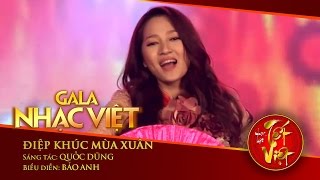 Điệp Khúc Mùa Xuân  Bảo Anh  Gala Nhạc Việt 1 [upl. by Yadrahs656]