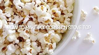 How to make popcorn on stove top [upl. by Airuam]