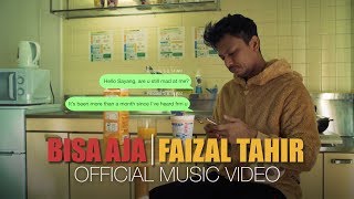 Bisa Aja  Faizal Tahir Official Music Video [upl. by Tugman674]