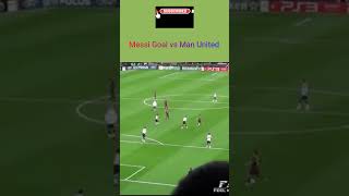 Messi Goal vs Manchester United [upl. by Aihseyk]