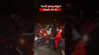 Tamili Songs re Night Masti 💕💕💕shortsvideo shorts youtubeshorts viralvideo publicentertain [upl. by Shafer92]