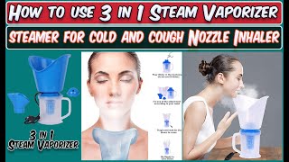 Vaporizer  Facial Sauna and Nose Steamer 3 In 1 Steam Inhaler  How to Use Steam Vaporizer ✅ Hindi [upl. by Sinnoda]