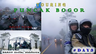 TOURING PUNCAK BOGOR  DAY 3  macet parah [upl. by Leelaj6]