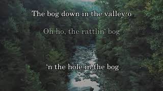 Rattlin Bog l In the the style of Carlyle Fraser l Karaoke [upl. by Idola]