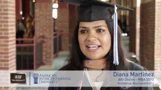 AIU Online MBA Program Diana Martinezs Story [upl. by Devinna855]