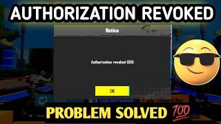 Authorization Revoked  Problem Solved With One And Easy Step 😍 [upl. by Mcdade578]