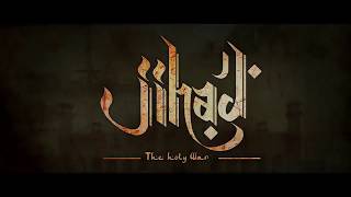 JIHAD Official Trailer 2018  Cannes Film Festival 2018 Hyder Kazmi  Alfeeya Shaikh  Ahmer Haider [upl. by Ciapha]