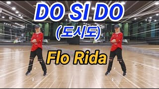 Do Si Do 도시도  Flo Rida  Dance Workout  다이어트댄스  Choreo SummerLyn썸머린 [upl. by Aleit14]