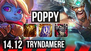 POPPY vs TRYNDAMERE TOP  67 winrate 1025 Dominating  NA Diamond  1412 [upl. by Leopoldeen]