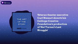 Veteran theater executive Curt Stewart directs his Calliope Creative Foundations production of [upl. by Anbul]