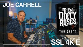 SSL X Joe Carrell Mixing with the 4K E plugin SSL 360° and the SSL Complete plugin catalogue [upl. by Gertrud]