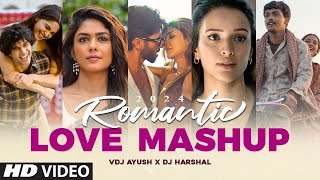 Romantic Love Mashup 2024  VDJ Ayush  DJ Harshal  Arijit Singh Songs  Best Of Love Songs 2024 [upl. by Alaehs]