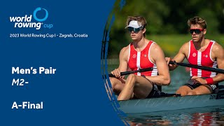 2023 World Rowing Cup I  Mens Pair  AFinal [upl. by Towers]