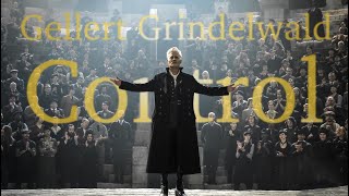 Gellert Grindelwald  control [upl. by Esinwahs505]